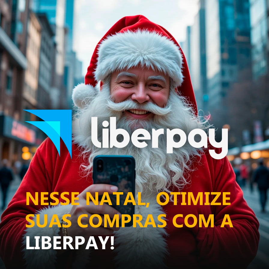 Natal e Fim de Ano: A oportunidade que a LIBERPAY trouxe para o Brasil natal com liberpay